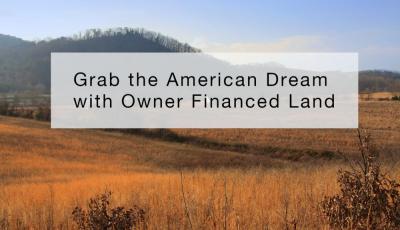 Grab the American Dream with Owner Financed Land